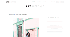 Desktop Screenshot of lifeunrefined.com